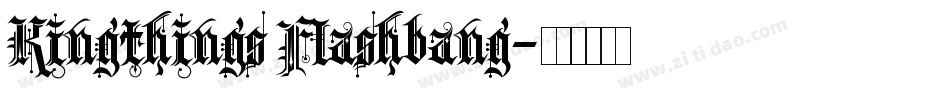 Kingthings Flashbang字体转换